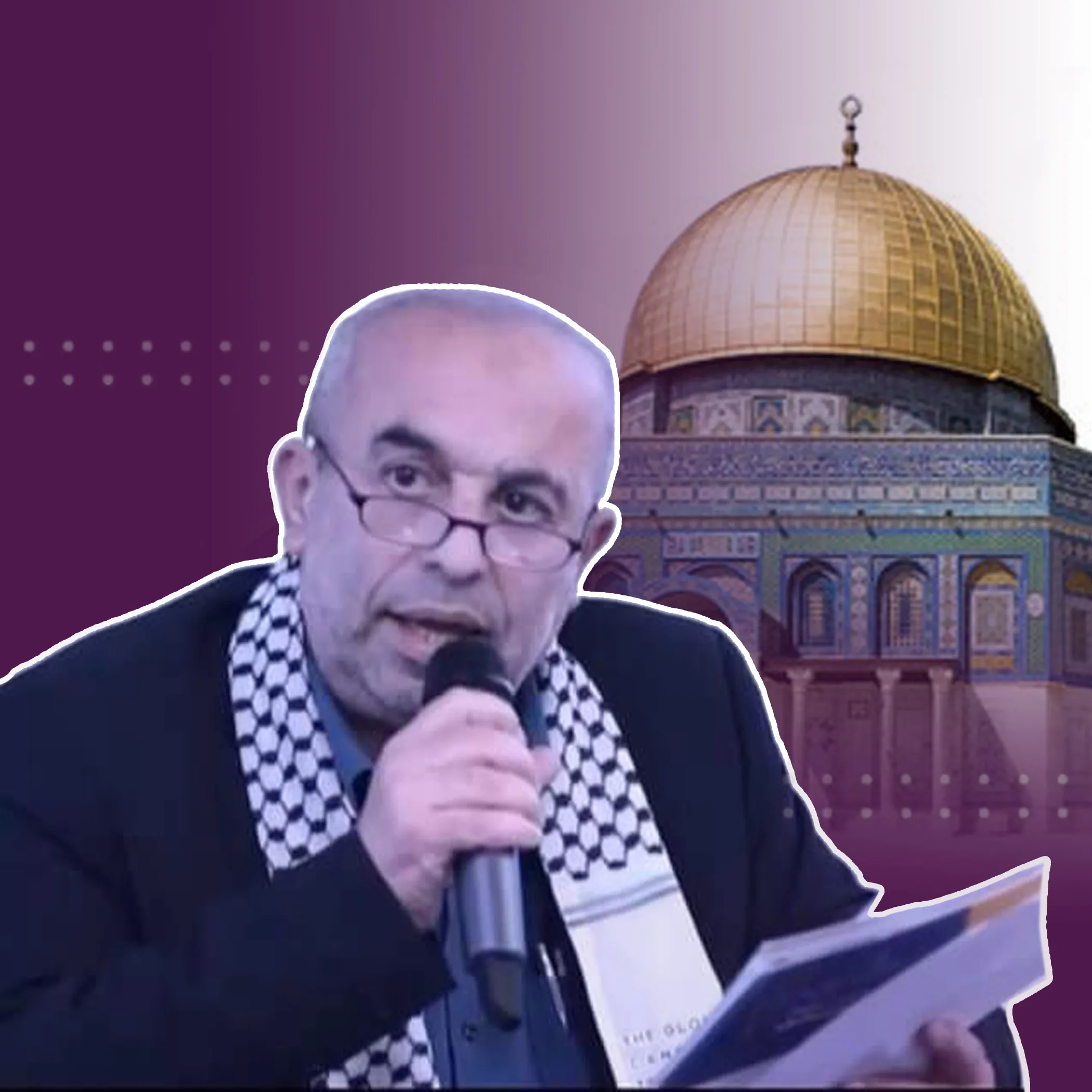 الدكتور حيدر دقماق فارس مقاوم عاشق لفلسطين وبيت المقدس